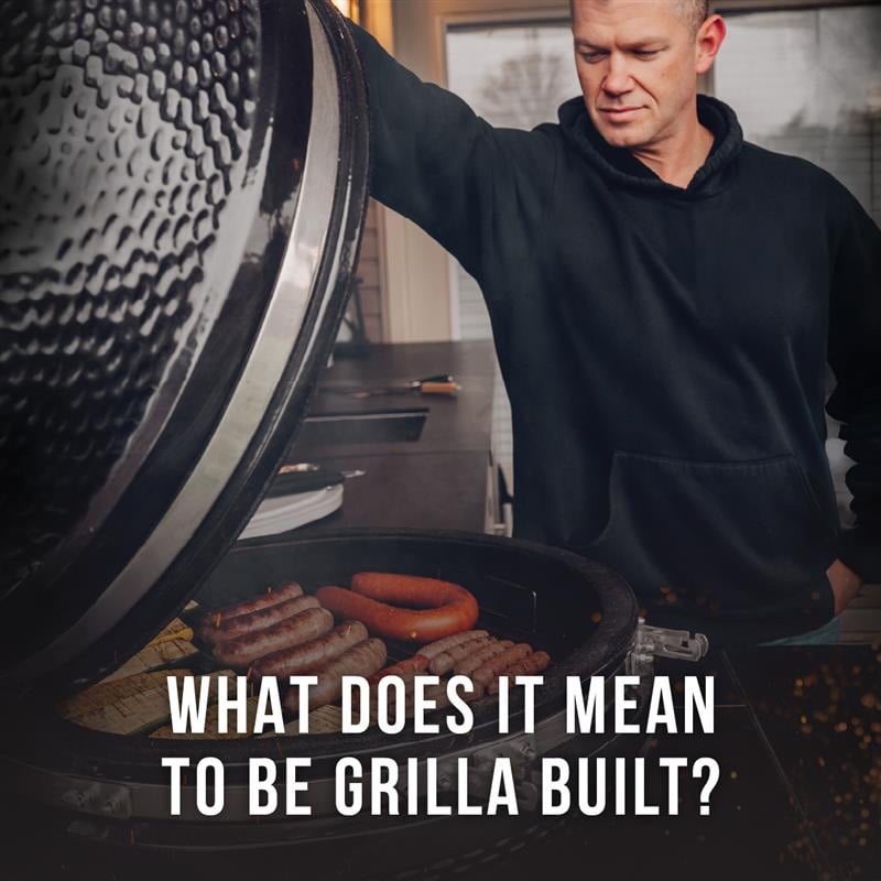 What Does it Mean to be Grilla Built